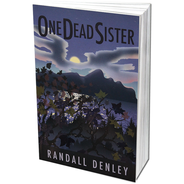 Randall Denley - One Dead Sister